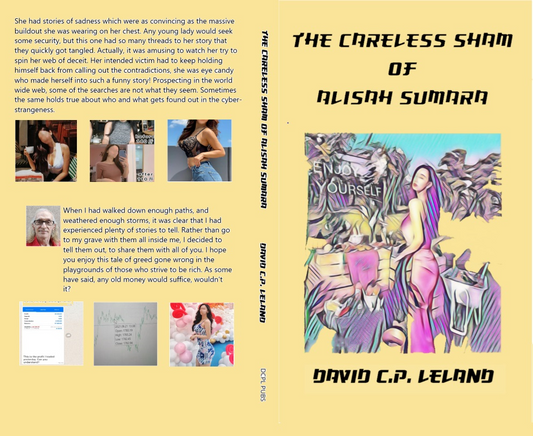 The Careless Sham of Alisah Sumara